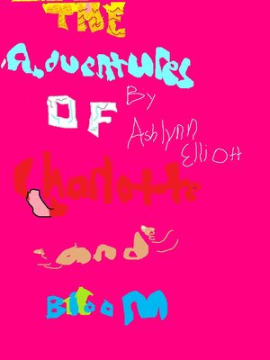 cover image of The Adventures of Charlotte and Bloom